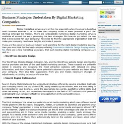 Business Strategies Undertaken By Digital Marketing Companies. by william castle