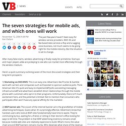 Venture Beat Contributors » The seven strategies for mobile ads, and which ones will work