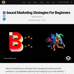 Inbound Marketing Strategies For Beginners