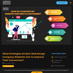 What Strategies Do Best Web Design Company Websites Use To Improve Their Conversion?