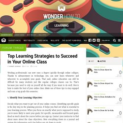 Top Learning Strategies to Succeed in Your Online Class