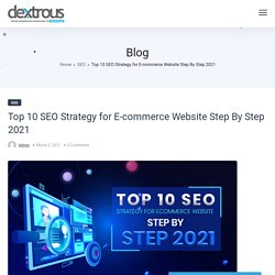 Top 10 SEO Strategy for E-commerce Website Step By Step 2021