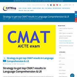 Strategy to get top CMAT results in Language Comprehension & LR -