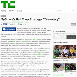 MySpace’s Hail Mary Strategy: “Discovery”