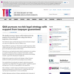 QAA pursues no-risk legal strategy with support from taxpayer guaranteed