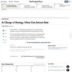 In Change of Strategy, China Cuts Interest Rate