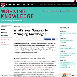 What's Your Strategy for Managing Knowledge?