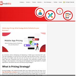 Mobile App Pricing: What Strategy Works Perfectly for your Business?