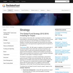 The Global Fund Strategy 2012-2016