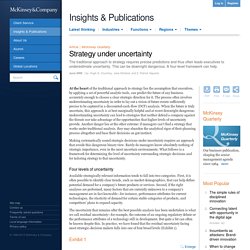 Strategy under uncertainty - McKinsey Quarterly - Strategy - Strategic Thinking