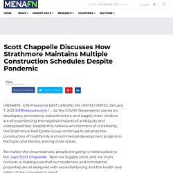 Scott Chappelle Discusses How Strathmore Maintains Multiple Construction Schedules Despite Pandemic