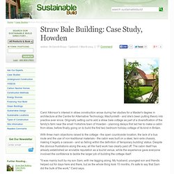 Straw Bale Building: Case Study, Howden