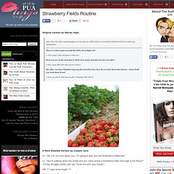 Strawberry Fields Routine