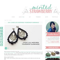 Minted Strawberry: DIY: Chan Luu Inspired Teardrop Earrings