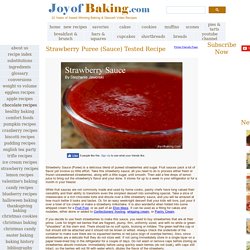 Strawberry Puree Recipe - Joyofbaking.com *Tested Recipe*