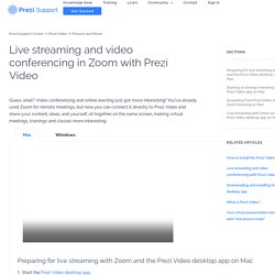 Live streaming and video conferencing in Zoom with Prezi Video – Prezi Support Center