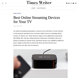 Best Online Streaming Devices for Your TV - Trust Inspire