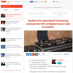 Streaming: 89% of Digital Music Sales in Sweden