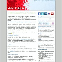 Streaming vs download, Baidu montre patte blanche et Perfide Albion - Vialet's blog