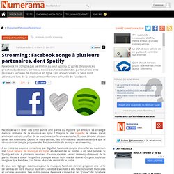 Streaming : Facebook songe à plusieurs partenaires, dont Spotify