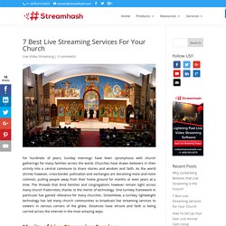 7 Best Live Streaming Services For Your Church