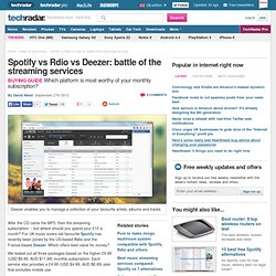 Spotify vs Rdio vs Deezer: battle of the streaming services