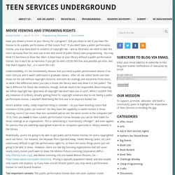 Movie Viewing and Streaming Rights – Teen Services Underground