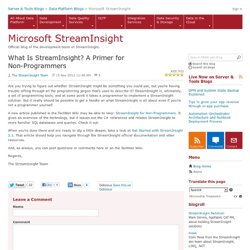 What Is StreamInsight? A Primer for Non-Programmers - Microsoft StreamInsight