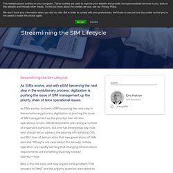 Streamlining the SIM Lifecycle