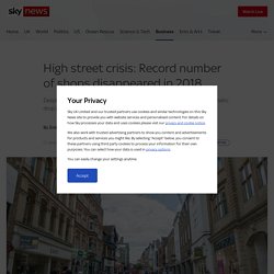 High street crisis: Record number of shops disappeared in 2018