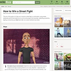 How to Win a Street Fight: 14 steps