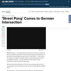 'Street Pong' Comes to German Intersection