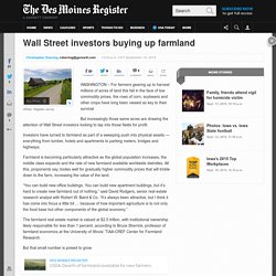 Wall Street investors buying up farmland