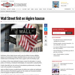 Wall Street finit en légère hausse