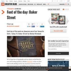 Font of the day: Baker Street