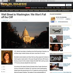 Wall Street to Washington: We Won’t Fall off the Cliff