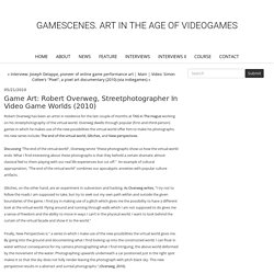 Game Art: Robert Overweg, streetphotographer in video game worlds (2010) - GAMESCENES. ART IN THE AGE OF VIDEOGAMES