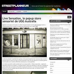 Live Sensation, le popup store sensoriel de UGG Australia