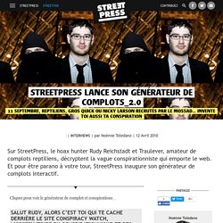 StreetPress lance son générateur de complots_2.0