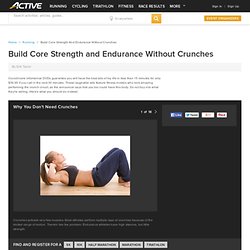 Build Core Strength and Endurance Without Crunches