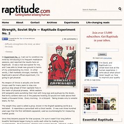 Strength, Soviet Style — Raptitude Experiment No. 2