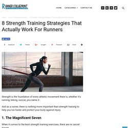8 Strength Training Strategies That Actually Work For Runners