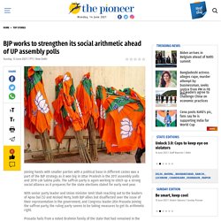 BJP works to strengthen its social arithmetic ahead of UP assembly polls