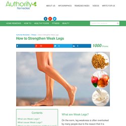 How to Strengthen Weak Legs - Authority Remedies
