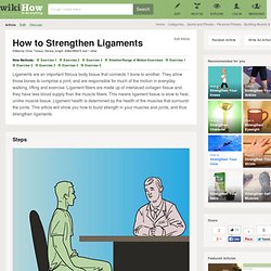 9 Ways to Strengthen Ligaments