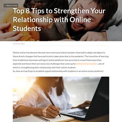 How to Strengthen Your Relationship with Online Students