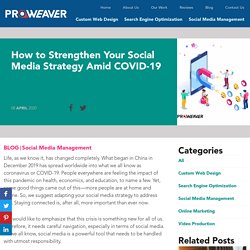 How to Strengthen Your Social Media Strategy Amid COVID-19