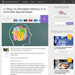 11 Ways To Strengthen Memory In A Child With Special Needs