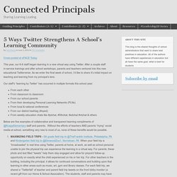 5 Ways Twitter Strengthens A School’s Learning Community