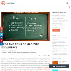 Strengths & Shortcomings of Magento Platform for your Website